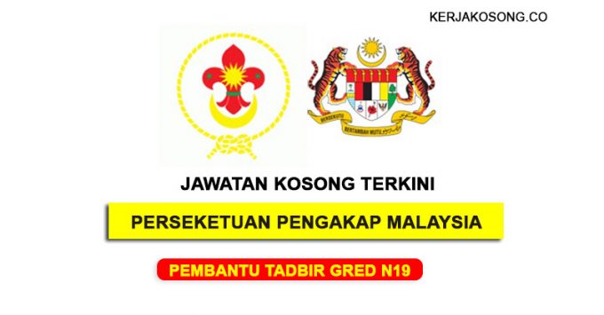 Jawatan Kosong Perseketuan Pengakap Malaysia - Pembantu Tadbir