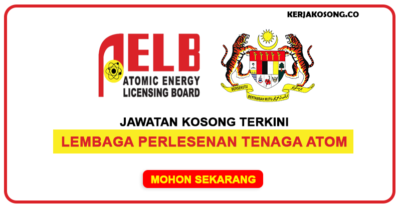 Jawatan Kosong Lembaga Perlesenan Tenaga Atom