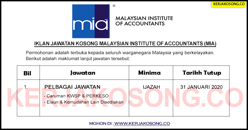 Jawatan Kosong Malaysian Institute of Accountants (MIA)