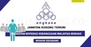 Jawatan Kosong Angkatan Koperasi Kebangsaan Malaysia Berhad (ANGKASA)
