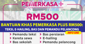 Bantuan Khas Pemerkasa Plus RM500 Teksi, eHailing, Bas Dan Pemandu