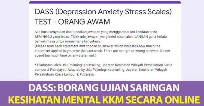 DASS: Borang Ujian Saringan Kesihatan Mental KKM Secara Online