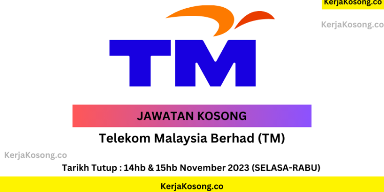 Jawatan Kosong Terkini Di Telekom Malaysia Berhad (TM) Ambilan November ...